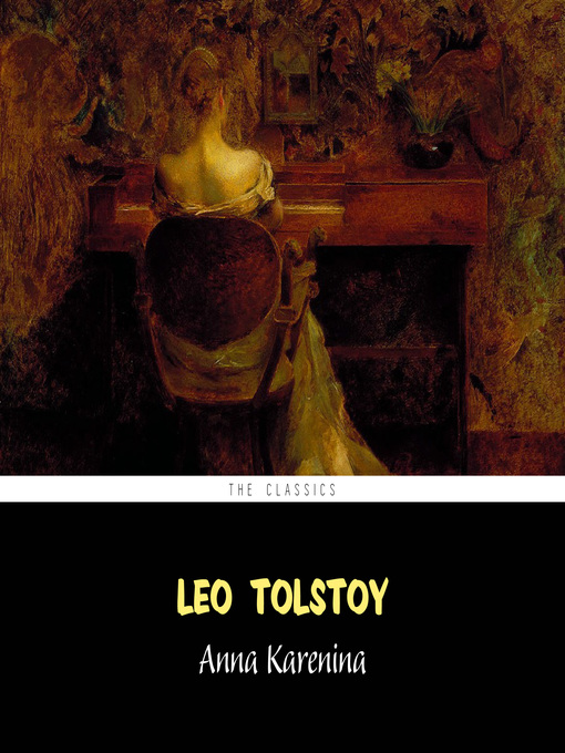 Title details for Anna Karenina by Leo Tolstoy - Wait list